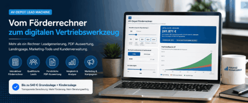 AV-Depot Lead Machine: Vom Förderrechner zum digitalen Vertriebswerkzeug